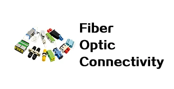 Fiber Optic Connectivity-fiber optic connectivity products,gpon fiber optic connectivity,how does fiber optic connectivity work,te connectivity fiber optic cable